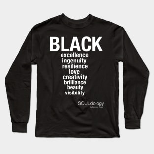 Black Everything (white font) Long Sleeve T-Shirt